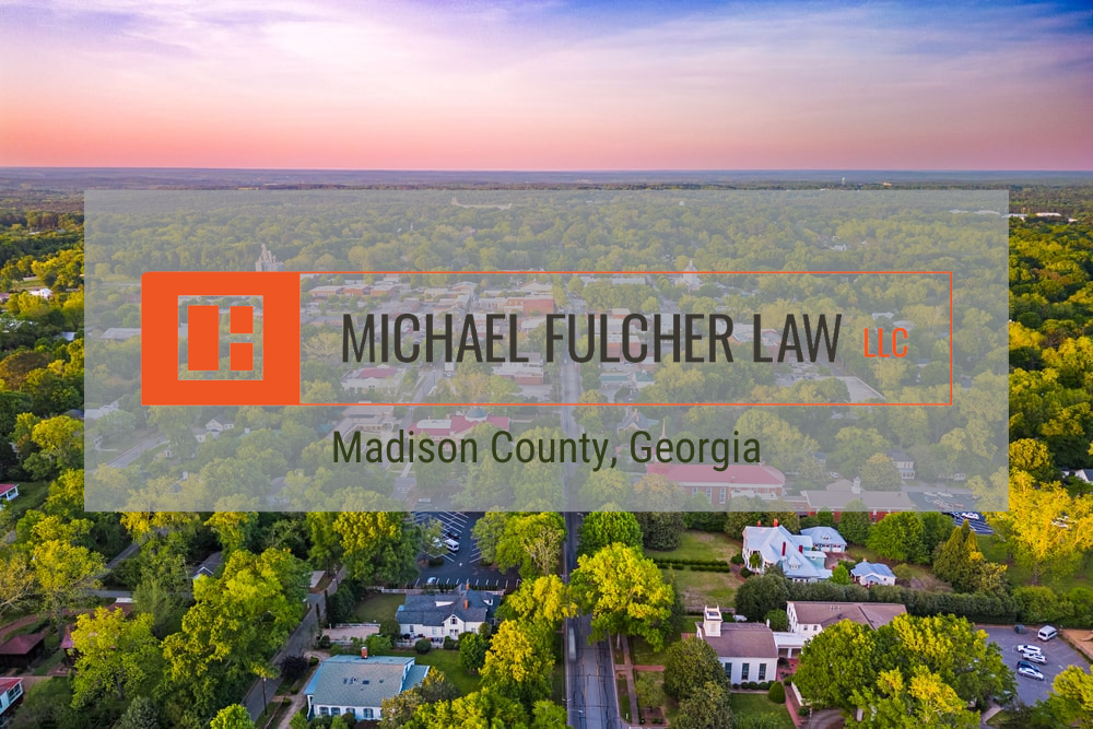 Michael Fulcher Law Criminal lawyer Serving Madison County Georgia